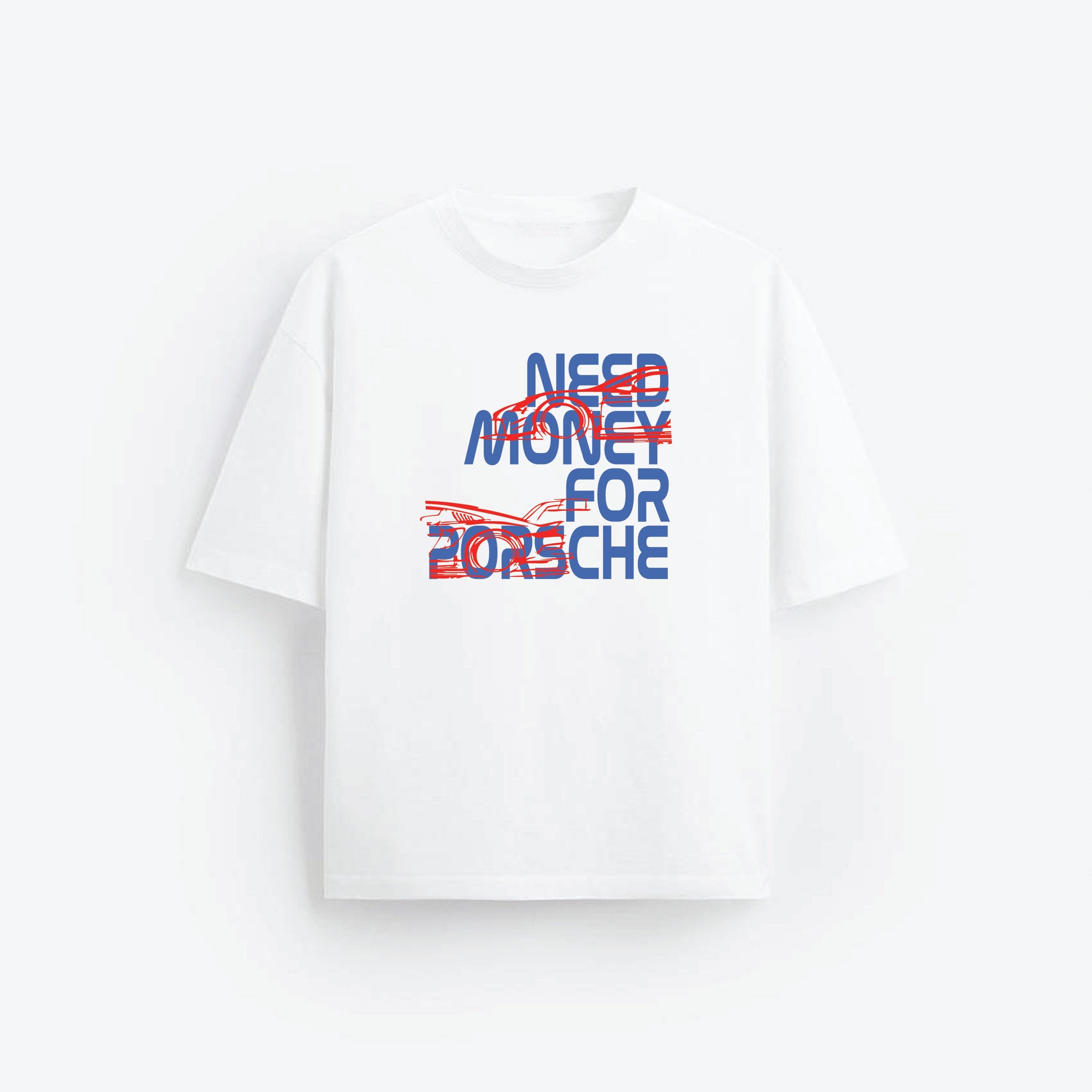 Unisex White NEED MONEY FOR PORSCHE T-shirt